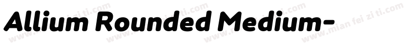 Allium Rounded Medium字体转换
